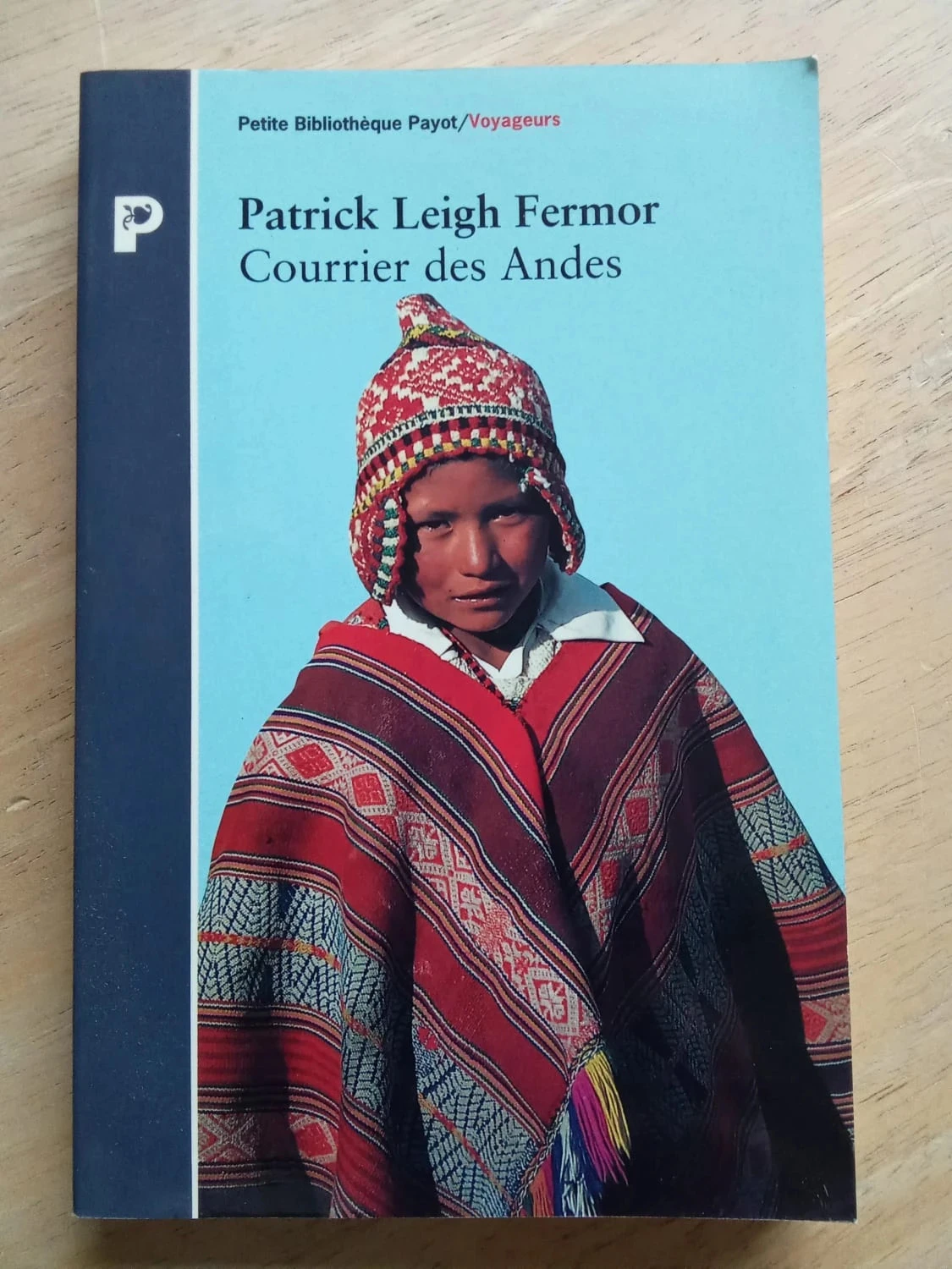 Courrier des Andes, par Patrick Leigh Fermor